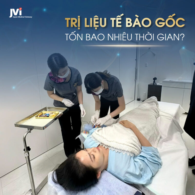 TRỊ LIỆU TẾ BÀO GỐC TỐN BAO NHIÊU THỜI GIAN?